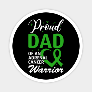 Adrenal Cancer Awareness Adrenal Cancer Dad Magnet